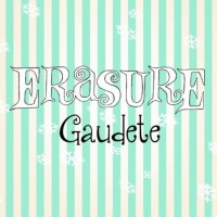 Erasure - Gaudete