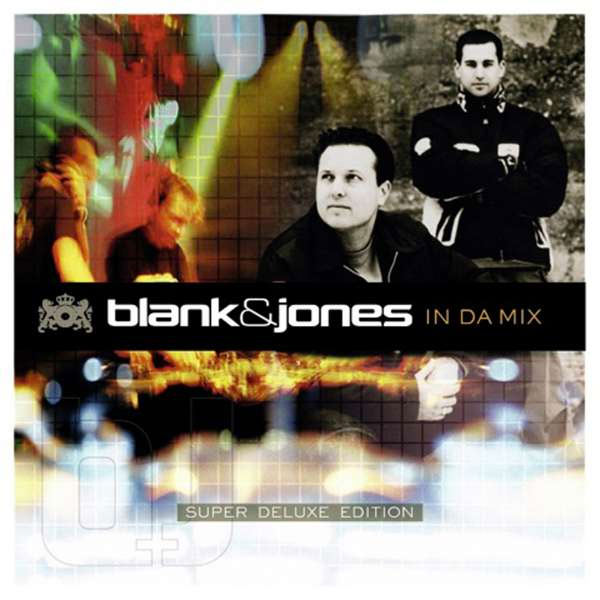 Blank  Jones â€“ In Da Mix (Super Deluxe Edition)