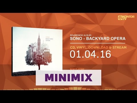 Sono - Backyard Opera (Official Minimix HD)