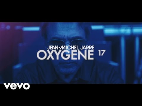 Jean-Michel Jarre - Oxygene, Pt. 17 (Official Music Video)