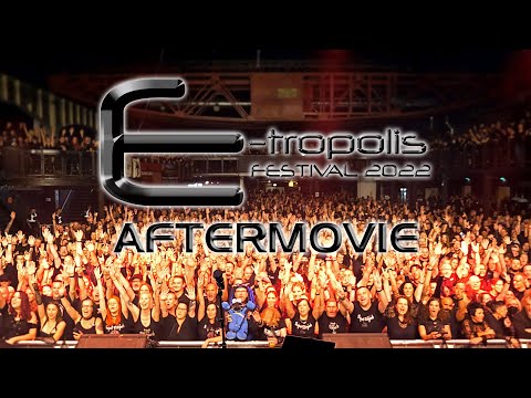E-tropolis Festival 2022 - Aftermovie