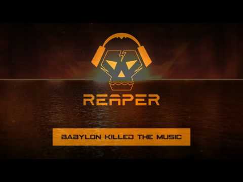 REAPER - Babylon Killed The Music - Album Preview