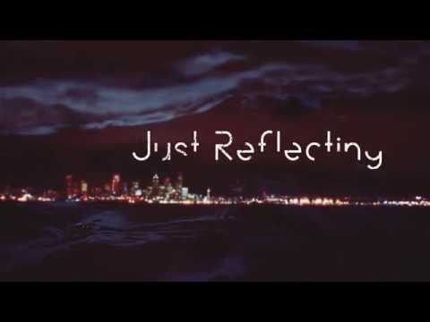 Maps - Just Reflecting (Official Video)