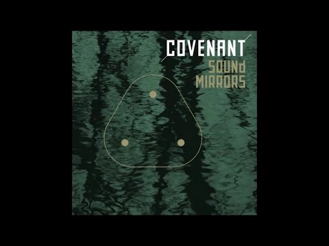 Covenant - Sound Mirrors [snippet]
