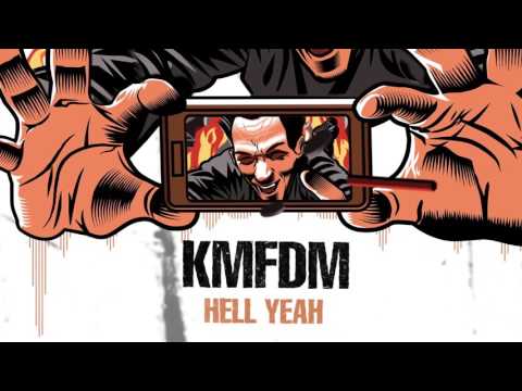 KMFDM &quot;HELL YEAH&quot; Official Lyric Video