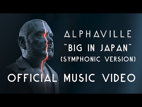 Alphaville - Big In Japan (Symphonic Version 2022) [official video]