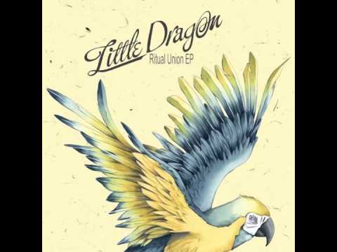Little Dragon - Ritual Union (Tensnake Remix)