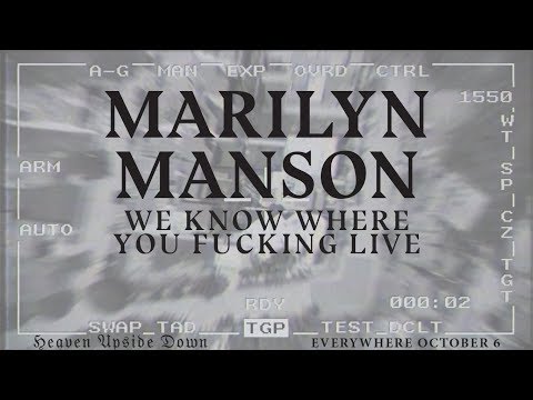 Marilyn Manson - WE KNOW WHERE YOU FUCKING LIVE (official audio)