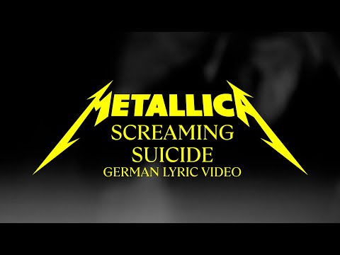 Metallica: Screaming Suicide (Official German Lyric Video)