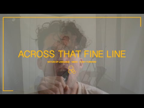 Nation of Language - Across That Fine Line [Official Lyric Video]