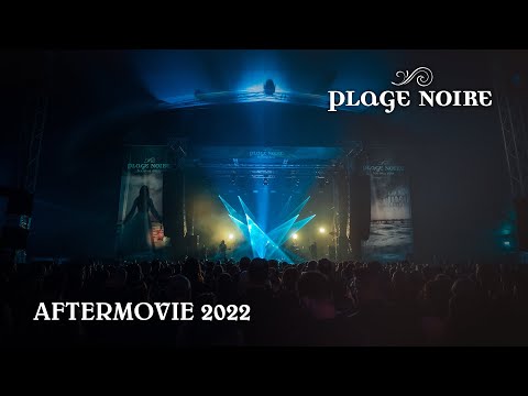 Plage Noire 2022 // Official Aftermovie