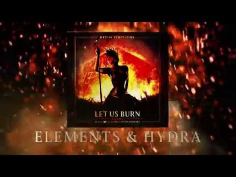 Within Temptation - Let Us Burn - Elements &amp; Hydra LIVE in concert