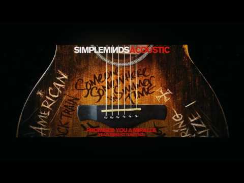 Simple Minds - Promised You A Miracle Acoustic - (Official Audio)