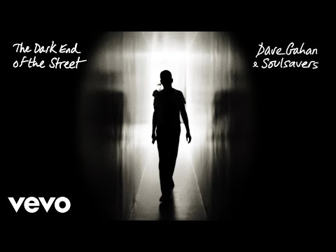Dave Gahan, Soulsavers - The Dark End Of The Street (Official Audio)