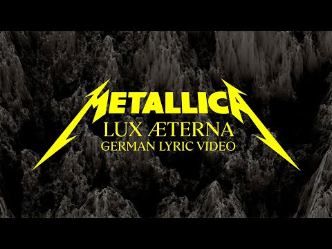 Metallica: Lux Æterna (Official German Lyric Video)