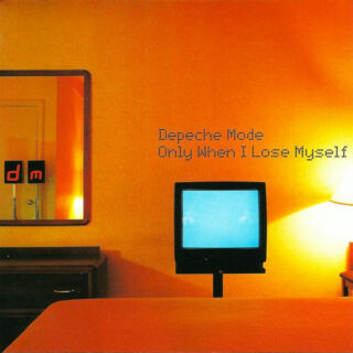 Single-Cover zu Depeche Mode: Only When I Lose Myself