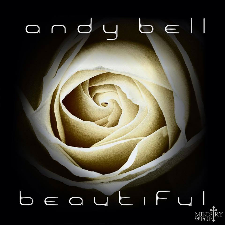 Andy Bell - Beautiful