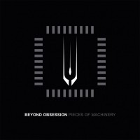 Beyond Obsession - Pieces of Machinery