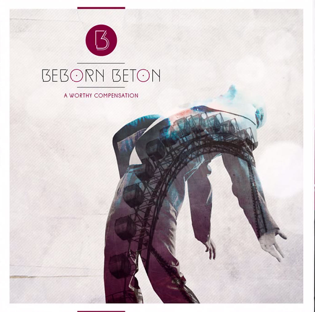 Beborn Beton - A Worthy Compensation