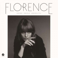Florence & The Machine How Big, How Blue, How Beautiful