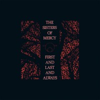 The sister of mercy - First and last and always