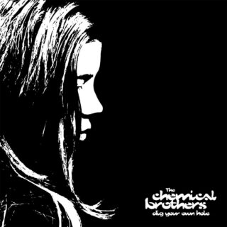 Albumcover von The Chemical Brothers / Dig Your Own Hole