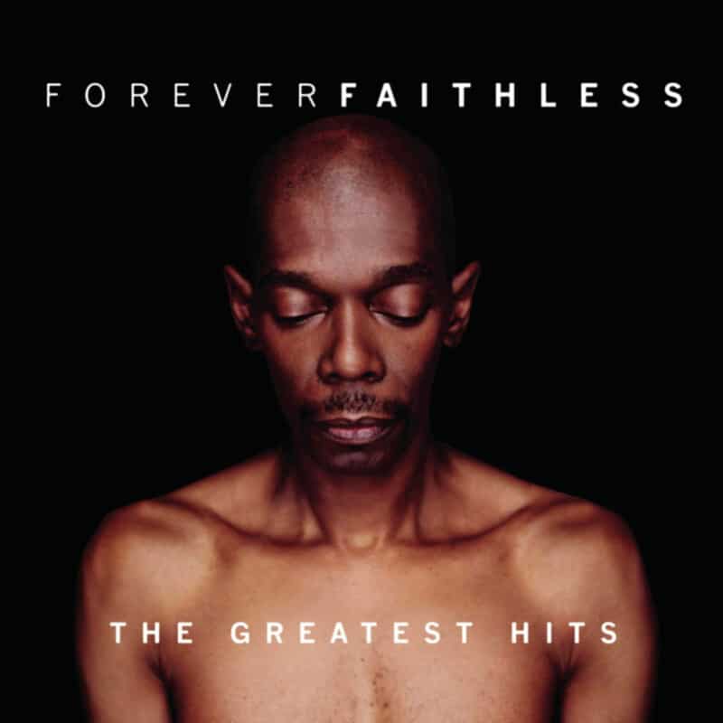 Albumcover von "Forever Faithless - Greatest Hits"